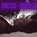 Arccos - Foliage