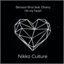 Benassi Bros feat. Dhany - Hit My Heart