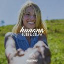 Selva, SUBB - Hunana