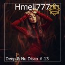 Hmeli777 - Deep & Nu Disco #.13