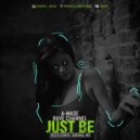 A-Mase feat. Rave CHannel - Just Be (Original Mix)