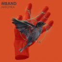 MBAND - Ниточка (Original Mix)