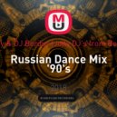 DJ Andjey & DJ Bordur (Jolly DJ's from Bobruisk™) - Russian Dance Mix '90's