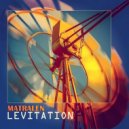 matralen - Levitation