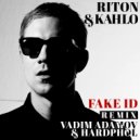Riton & Kah-Lo - Fake ID