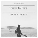 Kings Of Leon - Sex On Fire (Nesco Remix)