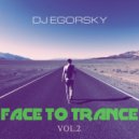 DJ Egorsky - Face to trance Vol.2 (2018).mp3