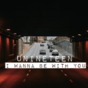 Unineteen - I Wanna be with you
