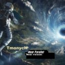 TmonycH - Near Parallel