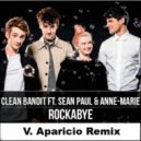 Clean Bandit feat. Sean Paul & Anne-Marie - Rockabye