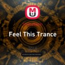Unineteen - Feel This Trance