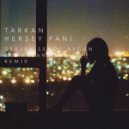 Tarkan - Herşey Fani