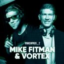 Mr.MT & Soslan & Dj Vini & Barthezz Brain - Пятница (Mike Fitman & Vortex Mash Up) ()