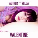 Aether feat. Veela - Valentine