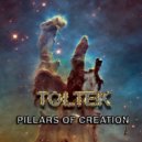 Toltek - Pillars of Creation