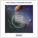 Above & Beyond vs Sound Quelle & Max Meyer - All Over Andromeda (STRGLZ Mashup) ()