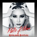 CL - Hello Bitches (ROYALGUNZ Bootleg)