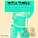 Super Pusher - Kick Toy (Original Mix)