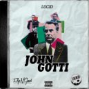 Lucid & FlipN'Gawd - John Gotti