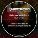 Pedro Mercado & Tom V - When The Beats Kicks In (Original Mix)