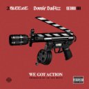 2Sleeze & Boosie Baddazz & Redboi 601 - We Got Action (feat. Boosie Baddazz & Redboi 601)