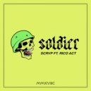 SCRVP & Rico Act - Soldier (feat. Rico Act)