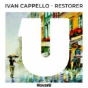 Ivan Cappello - Restorer (Original Mix)