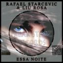 Rafael Starcevic & Liu Rosa - Essa Noite