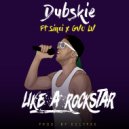 Dubskie & Sinxi & GVO LV - Like A Rockstar (feat. Sinxi & GVO LV)