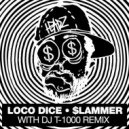 Loco Dice - $lammer