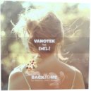 Vanotek Feat. Eneli - Back To Me
