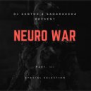 Dj Santox & Saharaksha - NEURO WAR (Part. III)