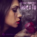Nevelskiy feat. Masha March - Leave A Tip