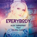 Alex Tarnovski Feat. Helena Kandy - Everybody