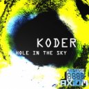 KODER - HOLE IN THE SKY