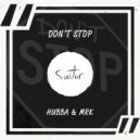 Hubba & MRK - Don\'t Stop (Original Mix)