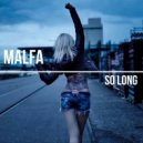 MALFA - So Long