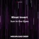 Rinat Invert - Sun In Our Eyes