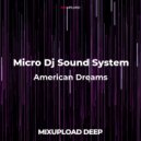 Micro Dj Sound System - ALABAMA BOY (DEEP MIX)