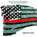 Micro Dj Sound System - American Dreams