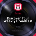 Anska - The Discover Your Weekly Broadcast
