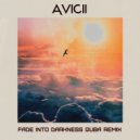 Avicii - Fade Into Darkness