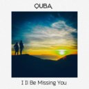 Quba - I Il Be Missing You