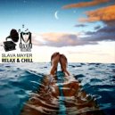 Slava Mayer - Relax & Chill