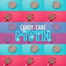 Myth - CANDY CANE