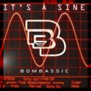 BomBassic - It\'s A Sine (Original Mix)