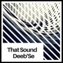 Deeb'Se - That Sound