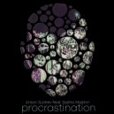 Anton Sushev & Sasha Mashin - Procrastination (feat. Sasha Mashin)