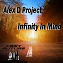 Alex D Project - Infinity In Mind