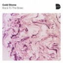 Gold Stone - Back To The Basic (Original Mix)